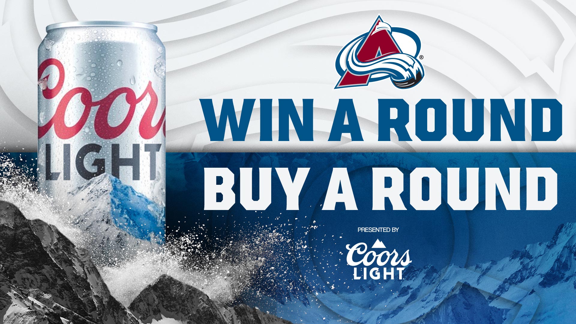 Win a round. Buy a round.
