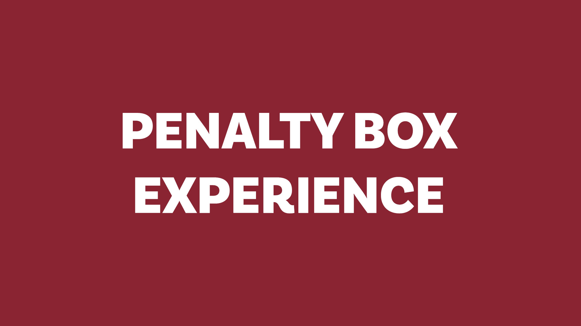 penalty box expereience graphic