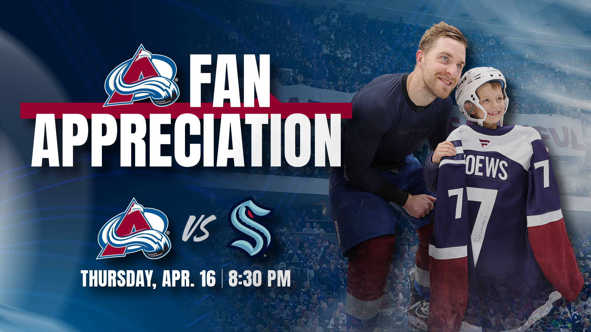 Fan Appreciation Night  Avalanche vs Seattle
