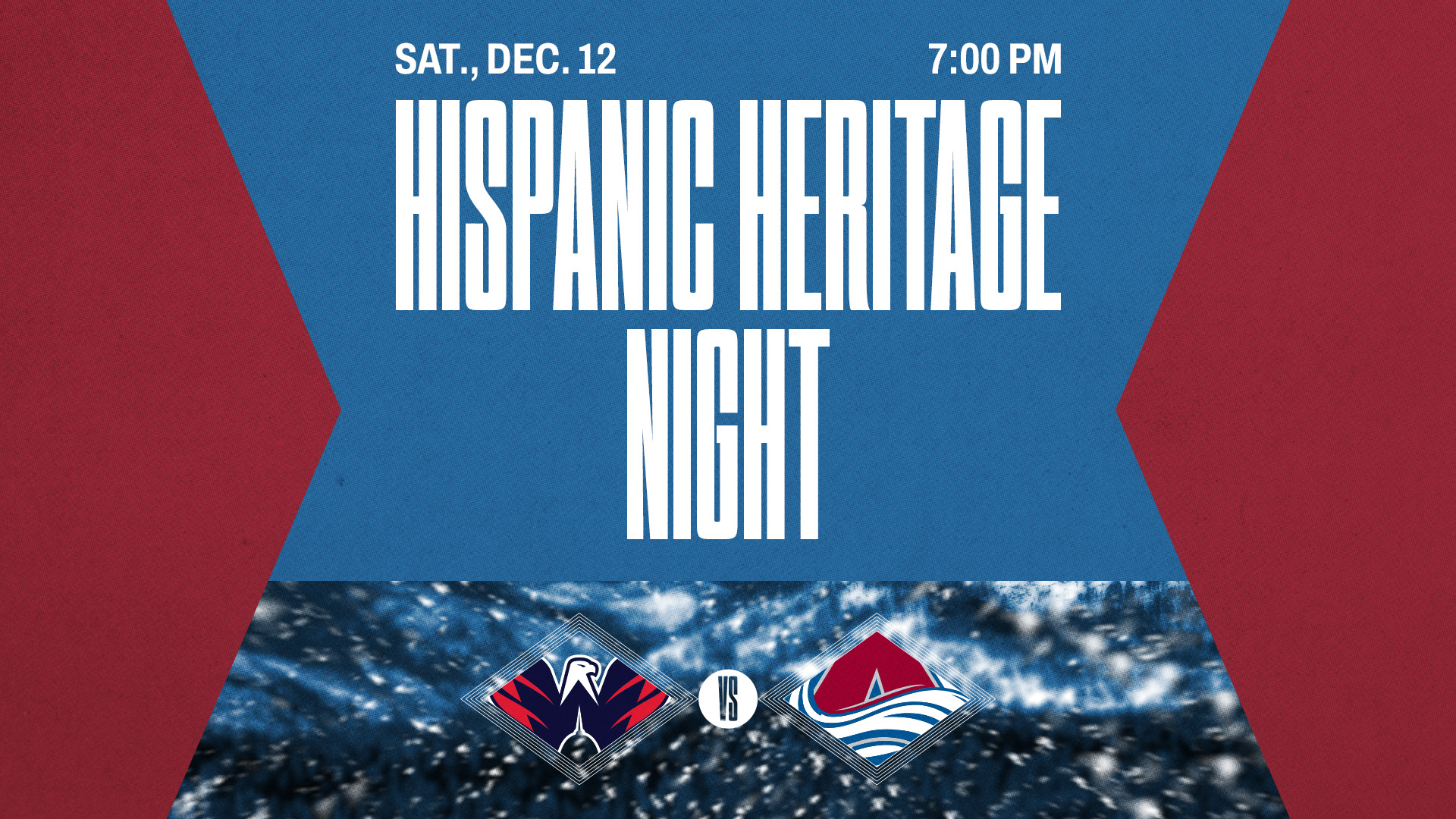 Hispanic Heritage Night - Colorado Avalanche vs. Washington